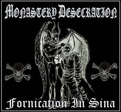 Monastery Desecration : Fornication in Sina